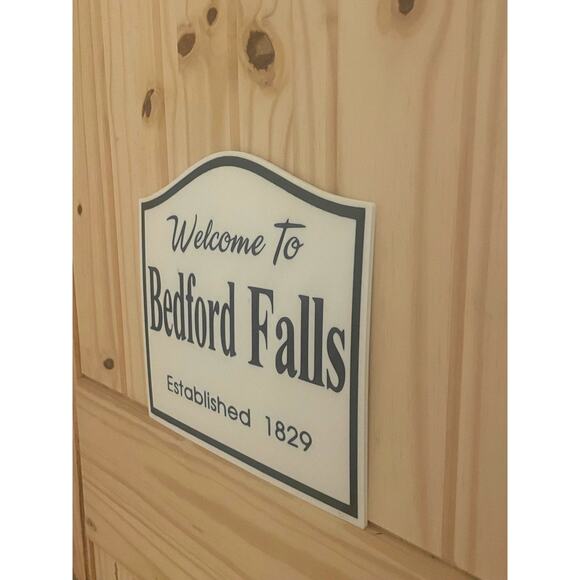 WELCOME TO BEDFORD FALLS Its A Wonderful Life Sign Holiday Display Wall Art - Picture 2 of 2